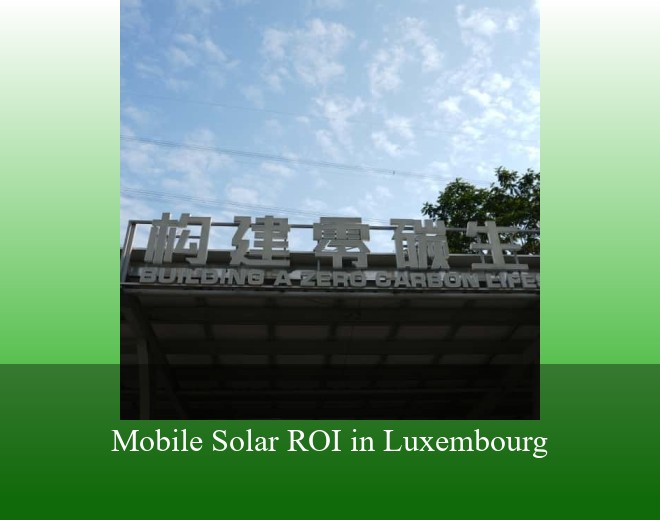 Mobile Solar ROI in Luxembourg